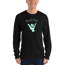 Load image into Gallery viewer, Good Day | Long sleeve