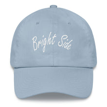 Load image into Gallery viewer, Bright Side | Dad Hat