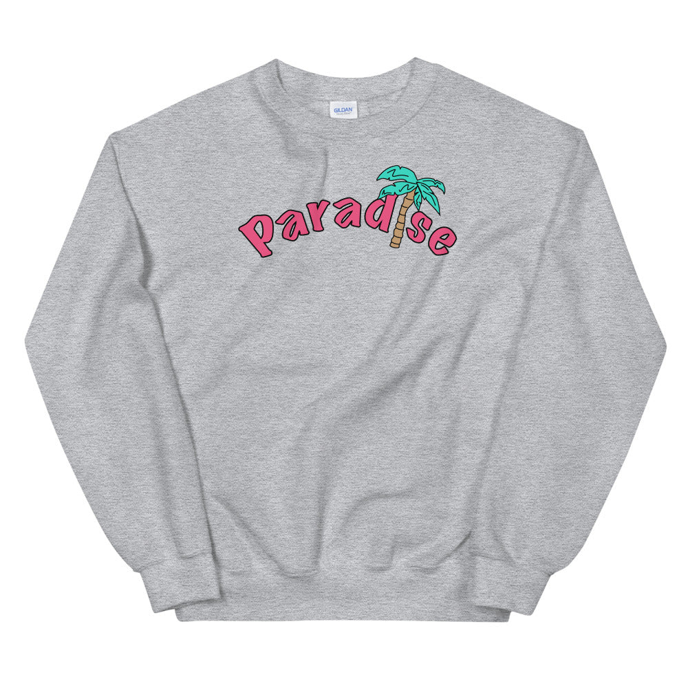 Paradise | Unisex Sweatshirt
