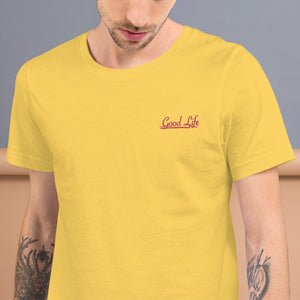 Good Life | Embroidered Unisex T-Shirt